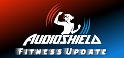 Audioshield - Fitness Update